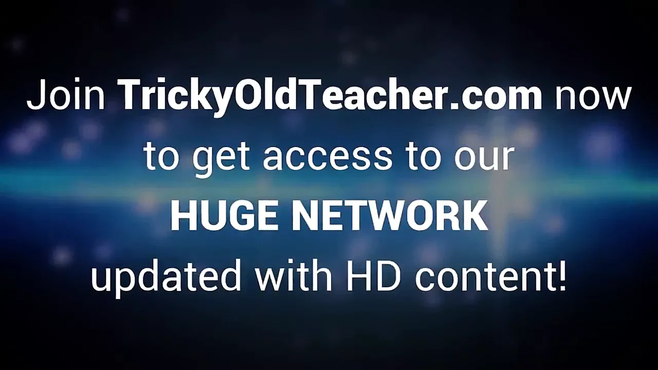Tricky Old Teacher – Teen gets seduced into sex by  teacher