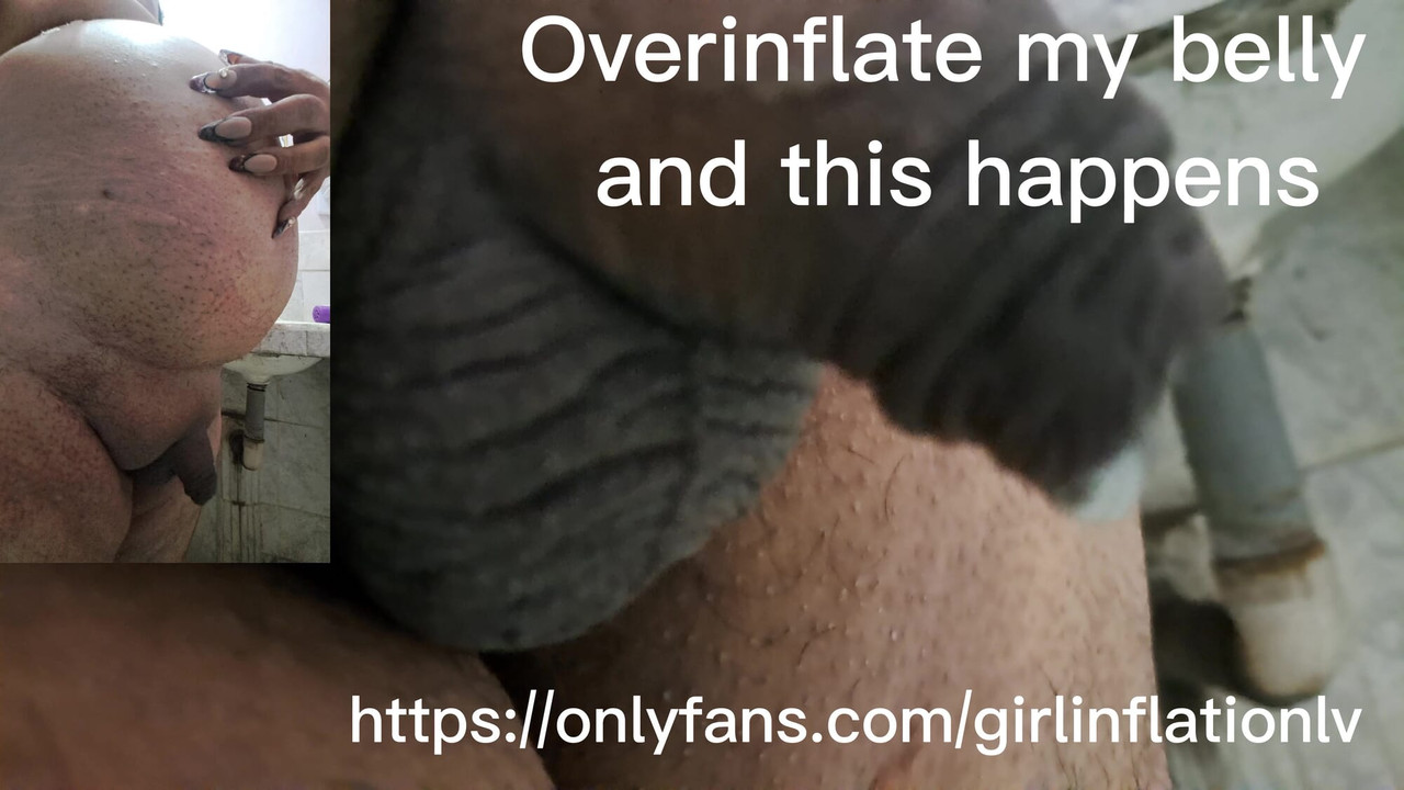 Overinflated I begin to cum air!!