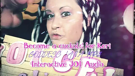 AUDIO ONLY - Become a cuckold for Keri interactive JOI audio
