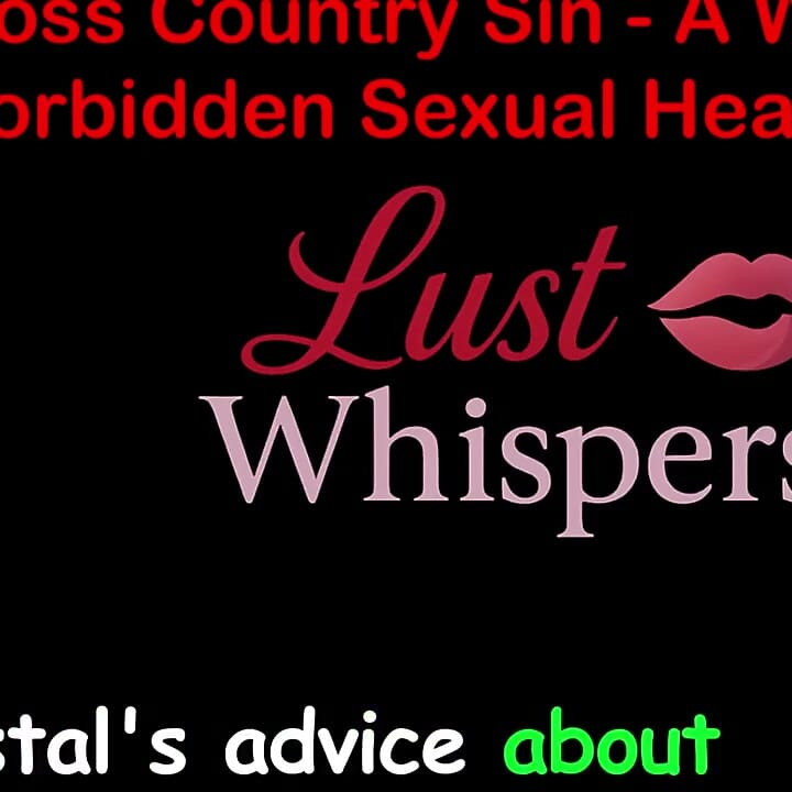 Cross Country Sin: a Widower's Sexual Healing Part 92 - English Audio Sex Story