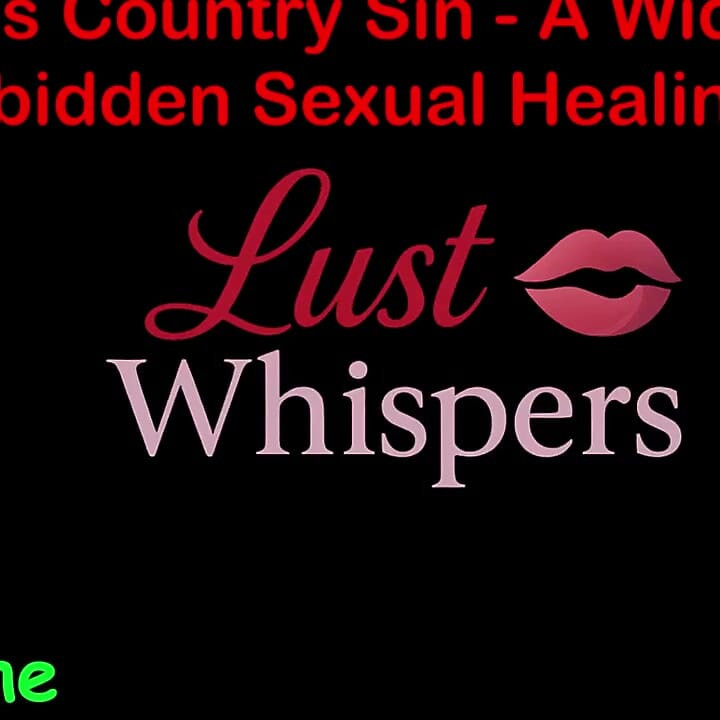 Cross Country Sin a Widower's Illicit Sexual Healing Part 65 - English Audio Sex Story