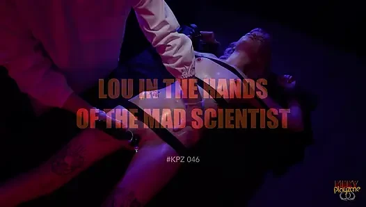 Lou in den Händen der verrückten Wissenschaftler - 4K