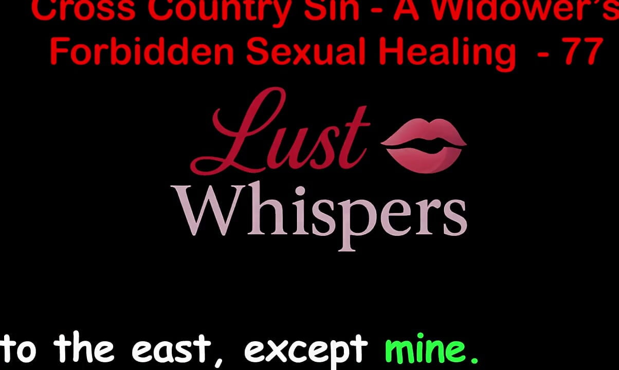 Cross Country sin un viudo, curación sexual prohibida, parte 77 - historia de sexo en audio en inglés