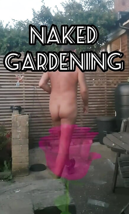 Naked Gardening