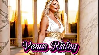Venus Rising XXX