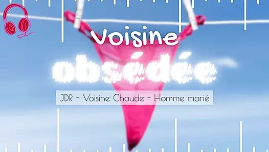 Your Obsessed Neighbor Makes You Cheat Your Wife - French audio porn hot neighbor cheating husband