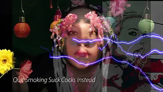 Бросить курить, сосать члены вместо
