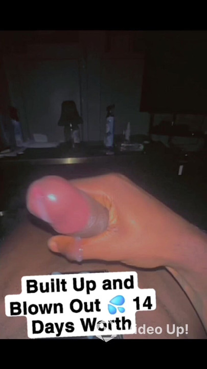 Held back for 2 full weeks and when I finally let loose, it was pure fireworks If you're into tributes hit me up