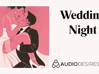 Prima notte di nozze - storia audio erotica del matrimonio, sexy asmr