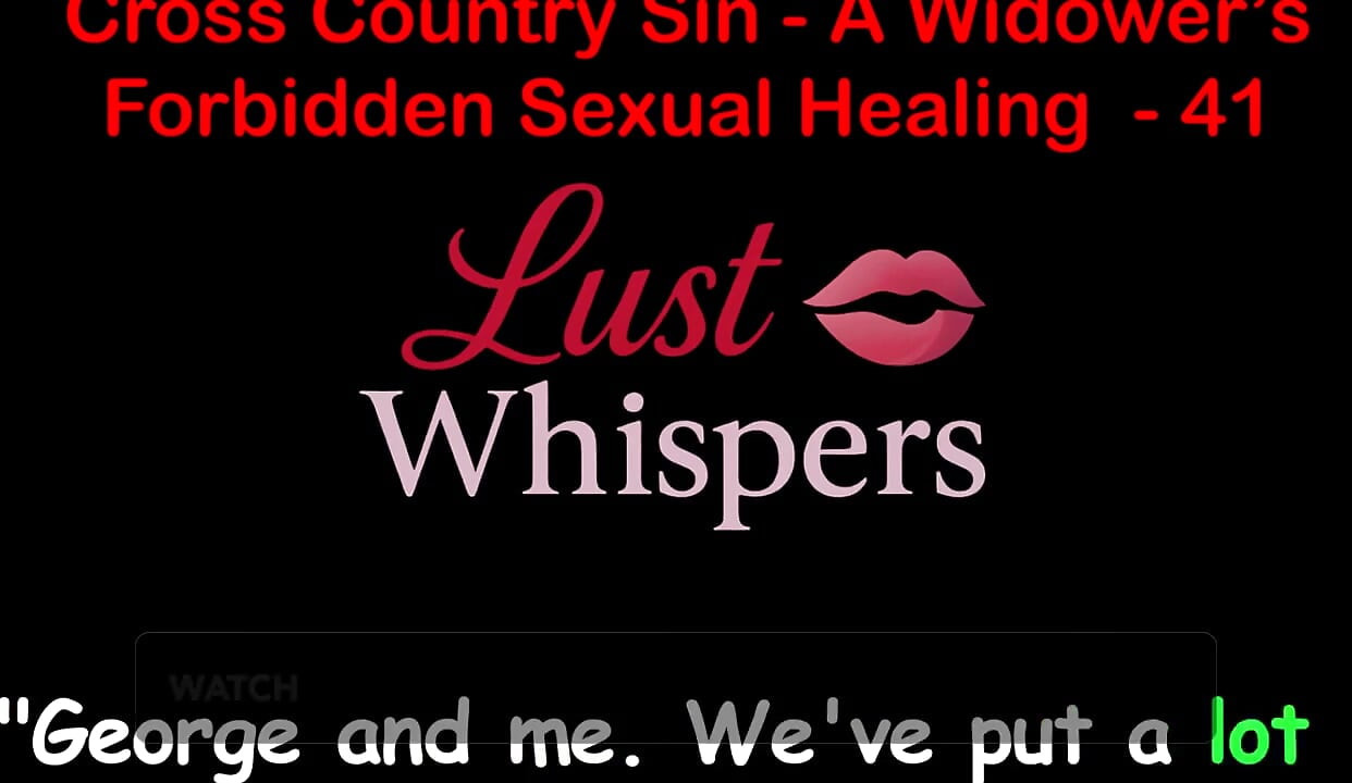 Cross Country Sin Penyembuhan Seksual Widower Bahagian 41 - Cerita Seks Audio Inggeris