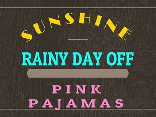 &#39;sunshine&#39;下雨天穿着粉色睡衣
