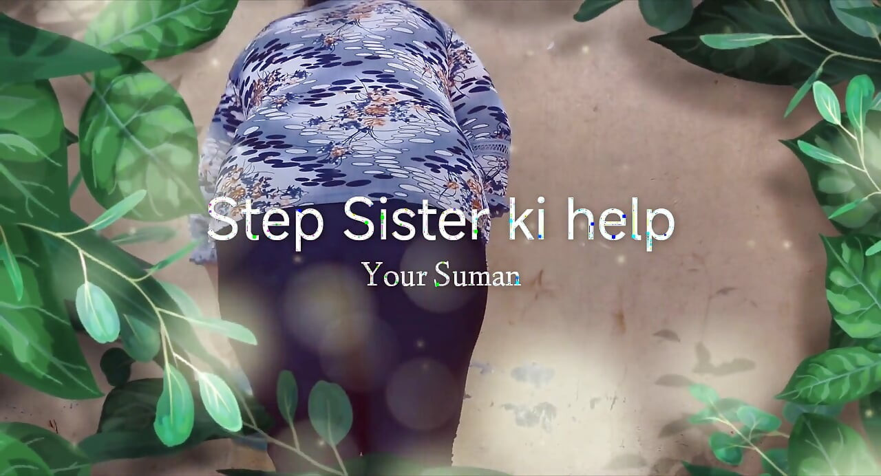 Stepsister asked for help and then everything changed.
