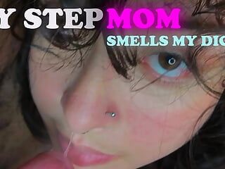 My stepmom is so hotty, she likes smell my dick