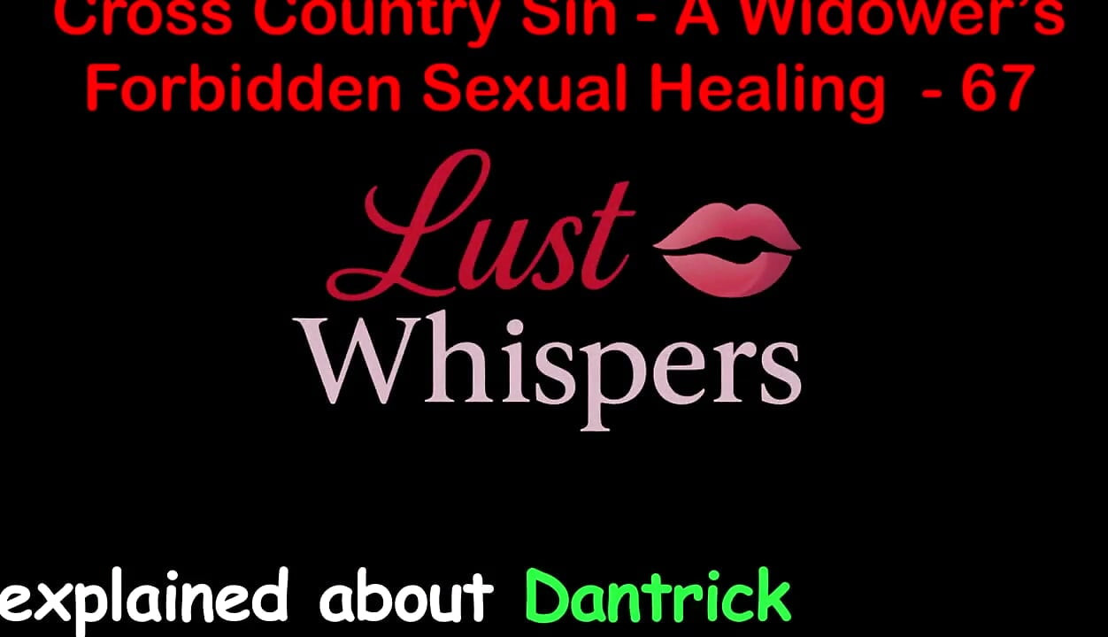 Cross Country Sin: penyembuhan seksual illicit widower bahagian 67 - Cerita seks audio inggeris