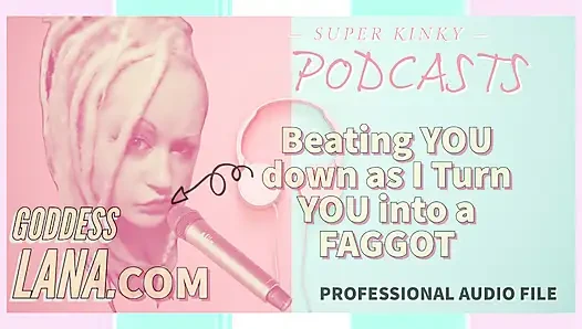 Kinky podcasst 3 memukulmu saat aku mengubahmu menjadi gay