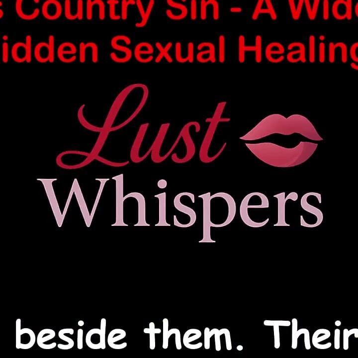 Cross Country Sin a Widower’s Forbidden Sexual Healing Part 64 - English Audio Sex Story