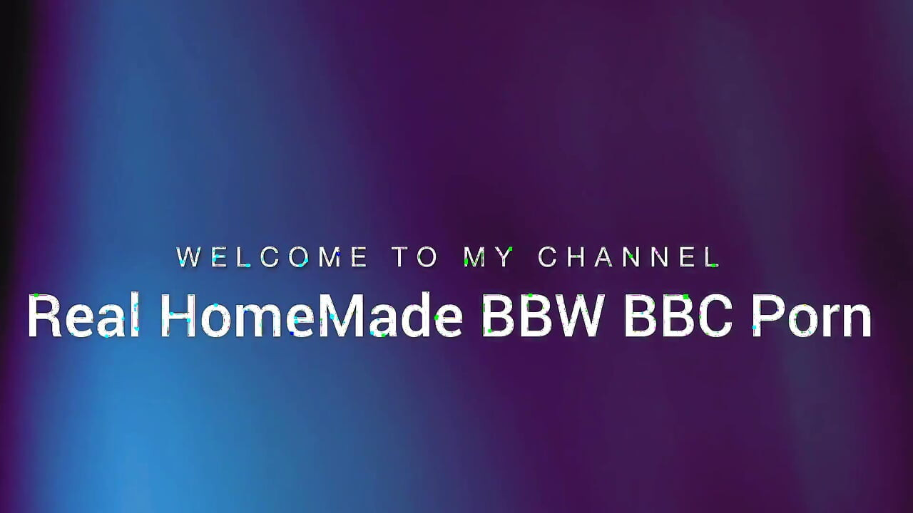 BBW BBC Pounding My Fat Pussy Legs Wide Open Missionary