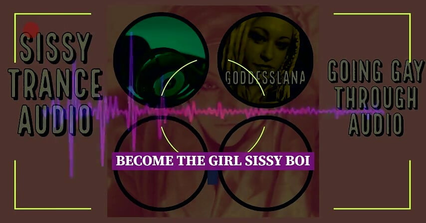 KUN LYD - Sissy trance-lyd blir jenta sissy boi