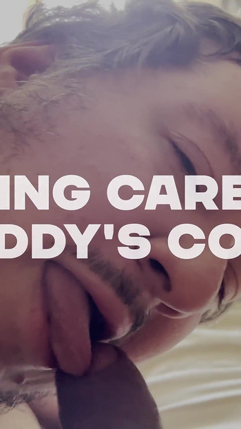 Taking Care of Daddy's Cock