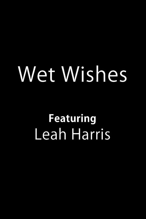 Wet Wishes