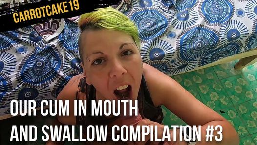 Our cum in mouth and swallow compilation #3