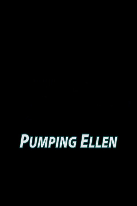 Ellen'ı pompalamayı seviyoruz