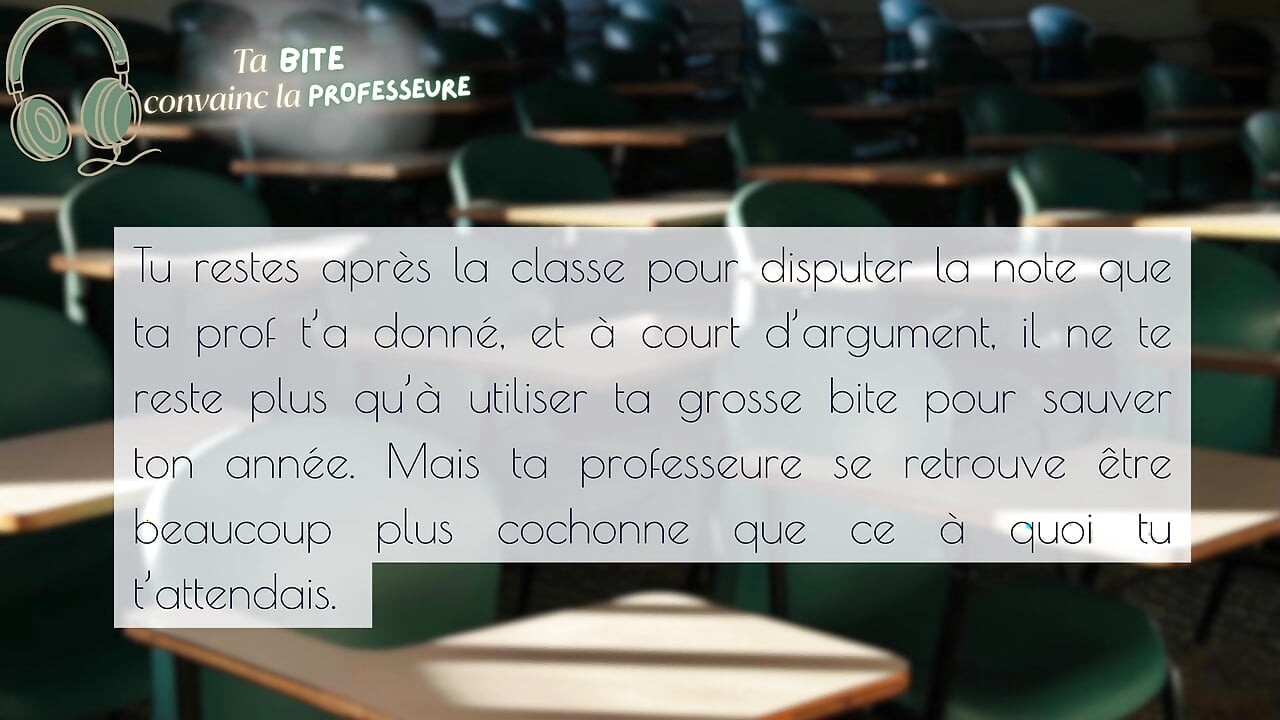 Ta bite convainc la prof de changer ta note - french audio rpg anal creampie