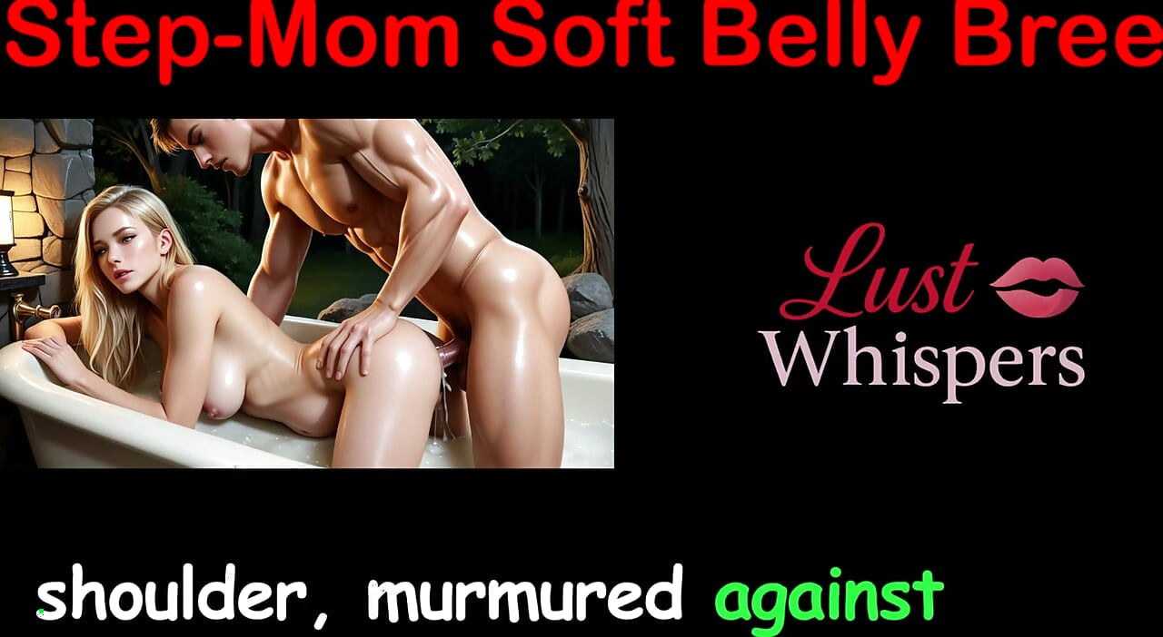 Step-mom Soft Belly Breed - English Sex Story