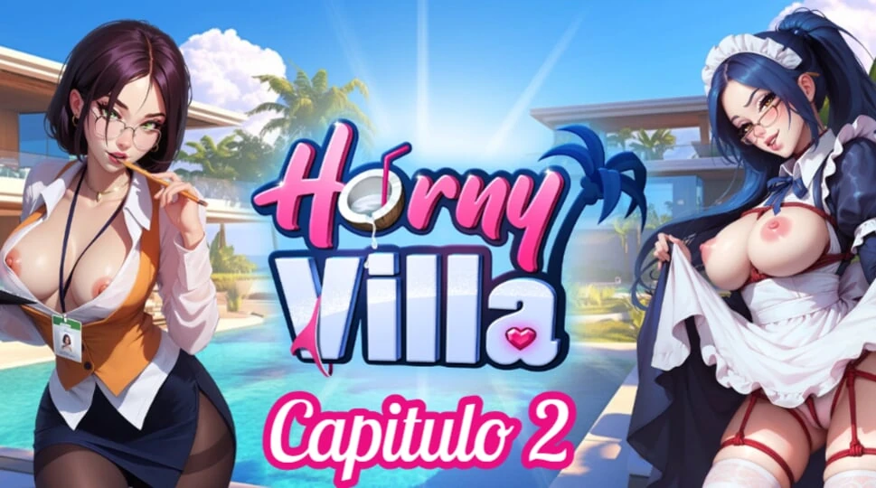 Horny Villa Chapter 2 - Part 2