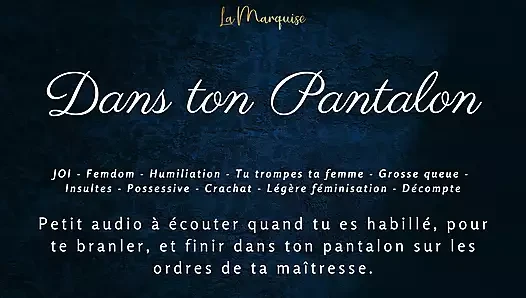[French Audio Porn] JOI to in your pants