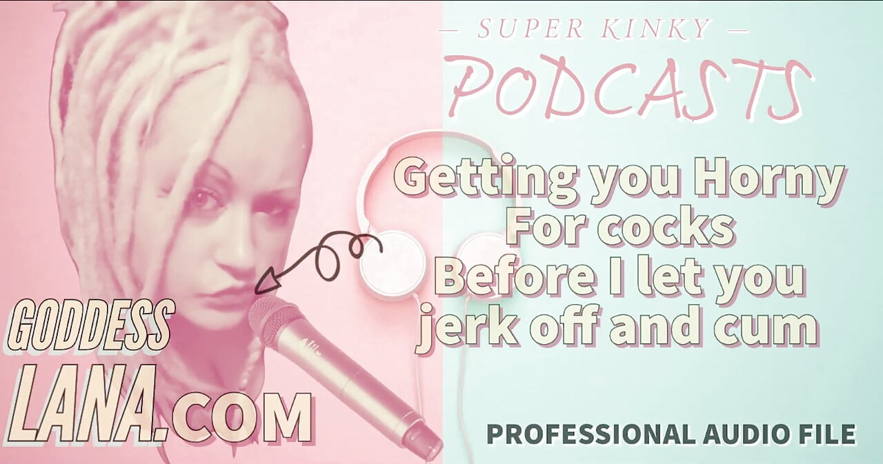 Kinky Podcast 13 Gør dig liderlig for pikke, før jeg lader dig onanere og komme