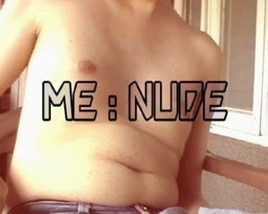 me NUDE