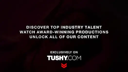 TUSHY All-Natural Ariana Van X Gets Her Tight Ass Filled For Her First Time On Tushy