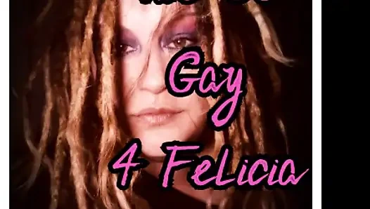 AUDIO ONLY - The go gay for Felicia song