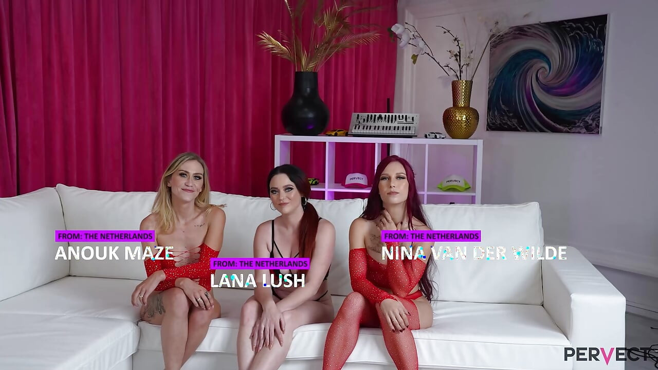 PERVECT Hot lesbians Lana, Nina, and Anouk get freaky