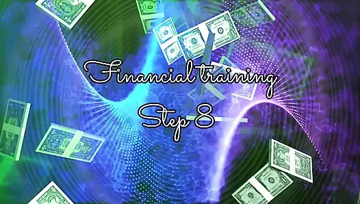 Finanztraining! Ich werde dich zum Traum in der Realität führen! Schritt 8