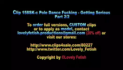 Clip 158SK-c After Pole-Climax - Part 2 - 07:09min, Sale: $6