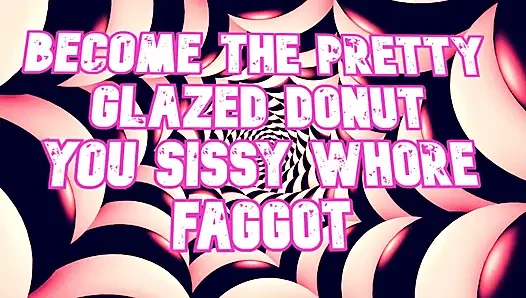 Güzel sırılsıklam donut sen kadın kılıklı fahişe gay ol