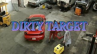 Mục tiêu bẩn thỉu.