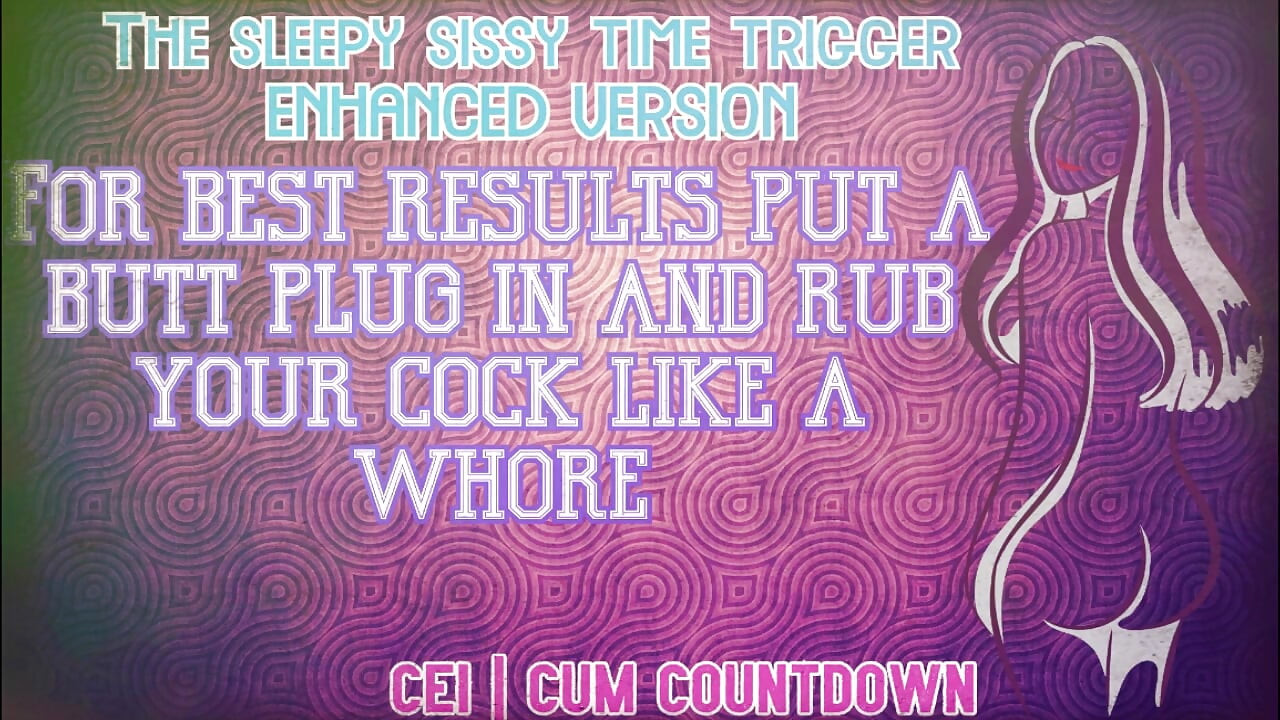The Sissy Time Trigger Enhanced Audio