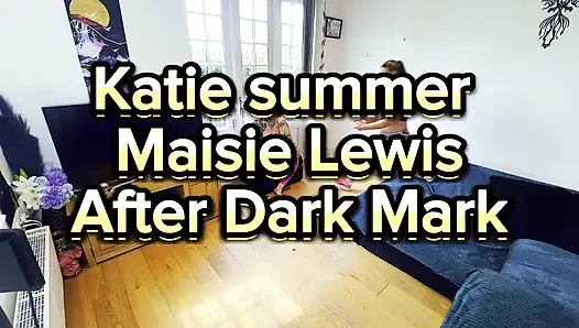 Maisie Lewis, Katie Summer Mark Knite ile yaramazlık yaptı
