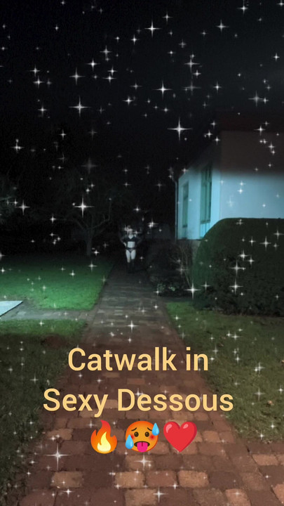 Catwalk in Sexy Dessous.