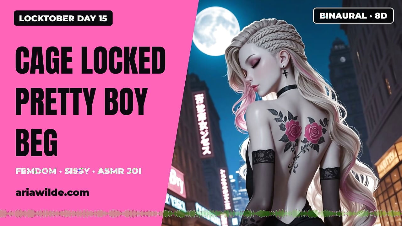 Locktober 15. Gün Kafes Kilitli Yakışıklı Erkek Yalvarıyor Bekaret Femdom Sissy ASMR JOI BİNAURAL