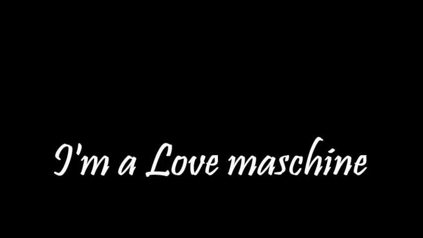 love maschine