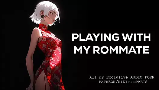 Audio Erotica - Playing with my roommate