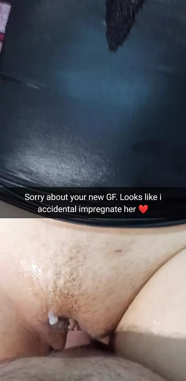 Ooops, sorry mate -  i cumming inside your new girlfriend in a ovulation day - Snap Cuckold captions - Milky Mari