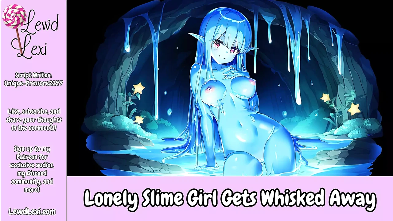 Lonely Slime Girl Gets Whisked Away - Erotic Audio For Men