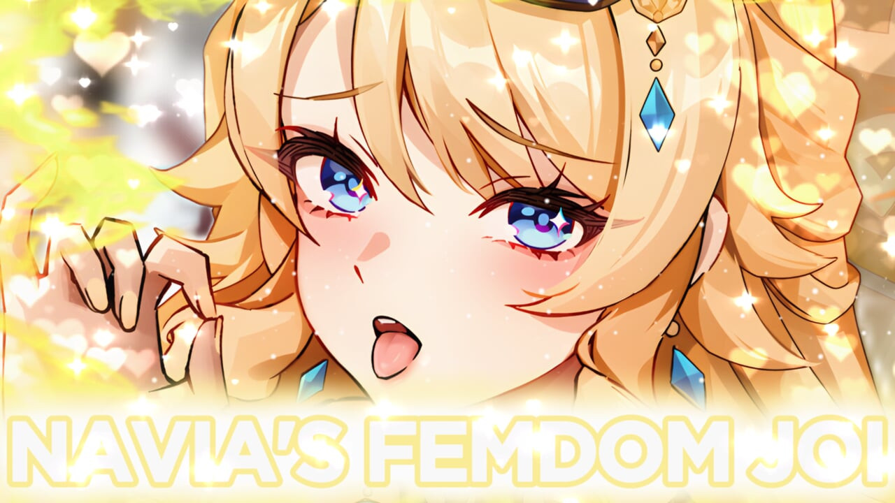 Navia organizes another party with her friend's brother (Femdom JOI)