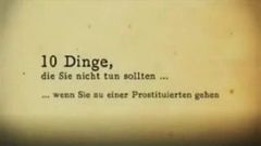 10 Dinge, die man bei einer Prostituierten nicht tun sollte