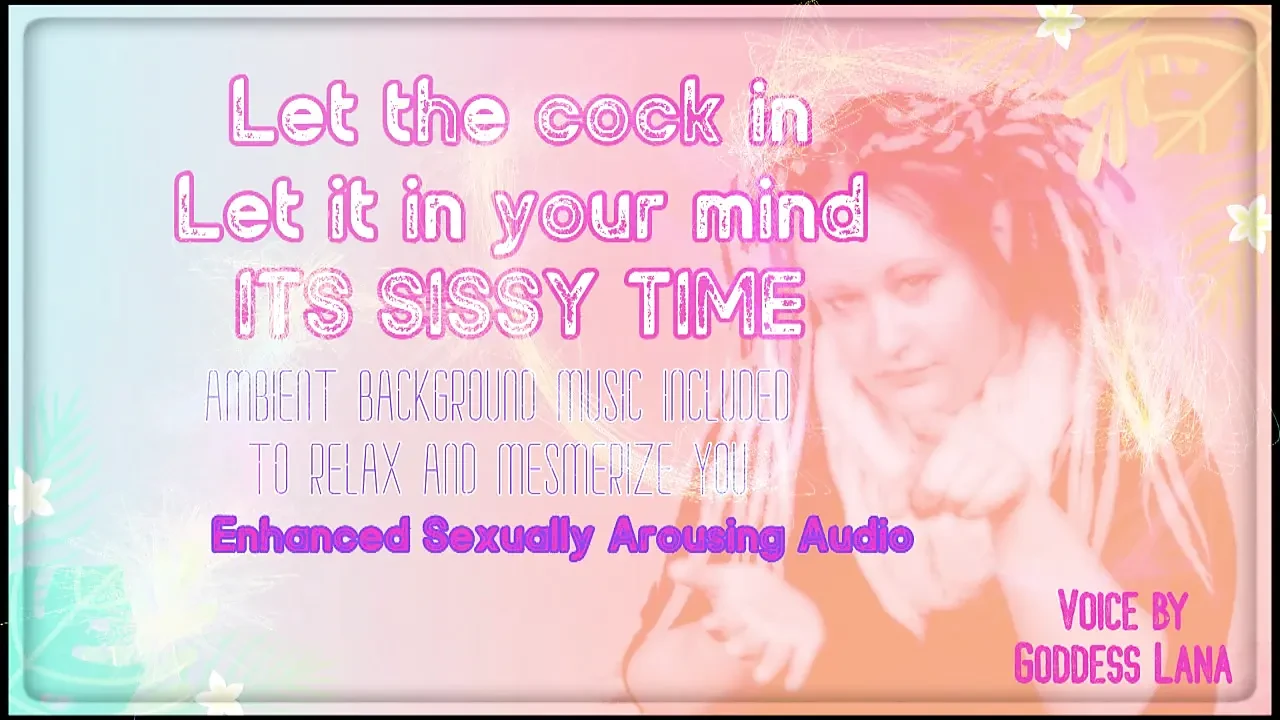 AUDIO ONLY - Let the cock in let it in your mind its sissy time